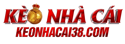 Tỷ Lệ Kèo Nhà Cái